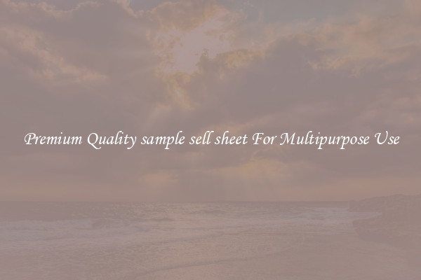 Premium Quality sample sell sheet For Multipurpose Use