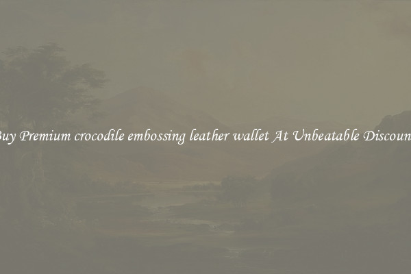 Buy Premium crocodile embossing leather wallet At Unbeatable Discounts