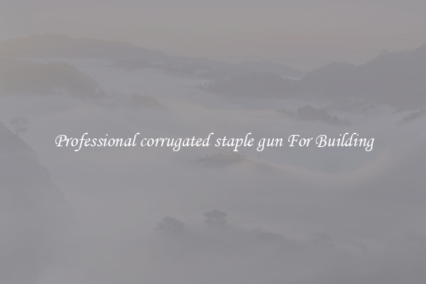 Professional corrugated staple gun For Building