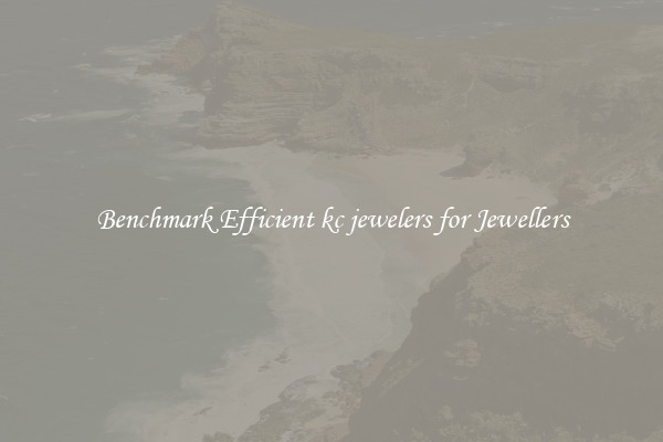 Benchmark Efficient kc jewelers for Jewellers