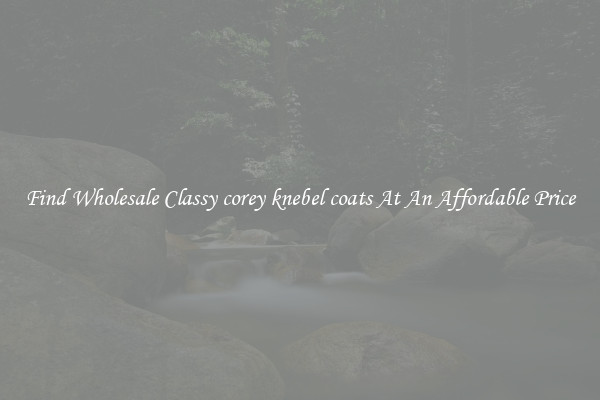 Find Wholesale Classy corey knebel coats At An Affordable Price
