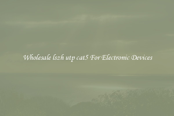Wholesale lszh utp cat5 For Electronic Devices
