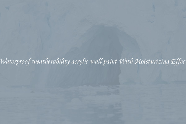 Waterproof weatherability acrylic wall paint With Moisturizing Effect
