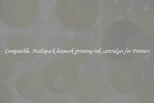 Compatible, Multipack lexmark printing ink cartridges for Printers