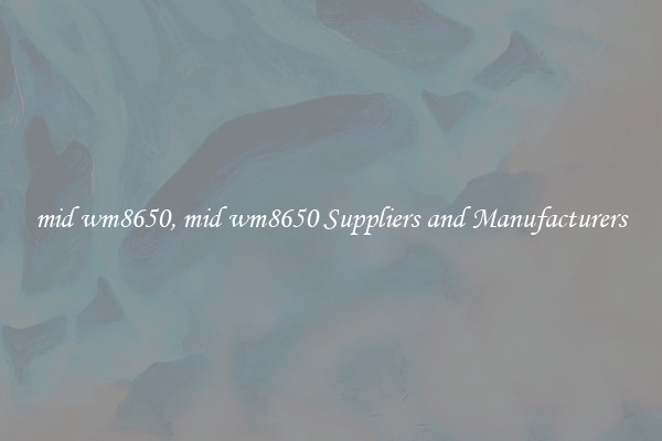 mid wm8650, mid wm8650 Suppliers and Manufacturers
